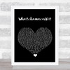 Ella Mai, Chris Brown Whatchamacallit Black Heart Song Lyric Wall Art Print