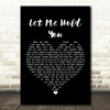Josh Krajcik Let Me Hold You Black Heart Song Lyric Wall Art Print