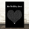 Jacquees & Dej Loaf No Better Love Black Heart Song Lyric Wall Art Print
