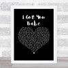 Sonny & Cher I Got You Babe Black Heart Song Lyric Wall Art Print