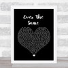 Rob Thomas Ever The Same Black Heart Song Lyric Wall Art Print