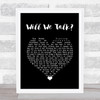 Sam Fender Will We Talk Black Heart Song Lyric Wall Art Print