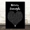 Satin Jackets Never Enough Black Heart Song Lyric Wall Art Print