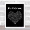 Chris De Burgh For Rosanna Black Heart Song Lyric Wall Art Print