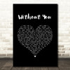 David Guetta Without You Black Heart Song Lyric Wall Art Print