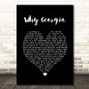 John Mayer Why Georgia Black Heart Song Lyric Wall Art Print