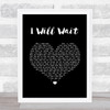 Mumford & Sons I Will Wait Black Heart Song Lyric Wall Art Print