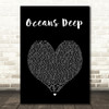 Shara McKee Oceans Deep Black Heart Song Lyric Wall Art Print