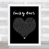 Lana Del Rey Lucky Ones Black Heart Song Lyric Wall Art Print