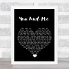 Penny And The Quarters You And Me Black Heart Song Lyric Wall Art Print