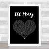 Isabela Merced Ill Stay Black Heart Song Lyric Wall Art Print