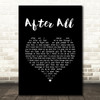 The Frank and Walters After All Black Heart Song Lyric Wall Art Print