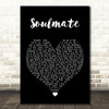Josh Turner Soulmate Black Heart Song Lyric Wall Art Print