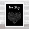 Kjagooggoo Too Shy Black Heart Song Lyric Wall Art Print