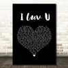 The Ordinary Boys I Luv U Black Heart Song Lyric Wall Art Print