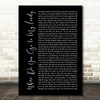 Peter Sarstedt Where Do You Go to My Lovely Black Script Song Lyric Wall Art Print