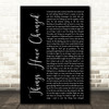 Bob Dylan Things Have Changed Black Script Song Lyric Wall Art Print