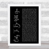 Roachford Only To Be With You Black Script Song Lyric Wall Art Print
