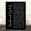 The Righteous Brothers Unchained Melody Black Script Song Lyric Wall Art Print