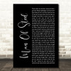 Brantley Gilbert Man Of Steel Black Script Song Lyric Wall Art Print