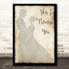 Donna Taggart This I Promise You Man Lady Dancing Song Lyric Wall Art Print