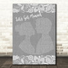 Jagged Edge Let's Get Married Grey Burlap & Lace Song Lyric Wall Art Print