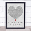 Meat Loaf You Took The Words Right Out Of My Mouth Grey Heart Song Lyric Wall Art Print