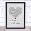 Michael Bolton That's What Love Is All About Grey Heart Song Lyric Wall Art Print