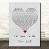 Clay Walker I'd Love To Be Your Last Grey Heart Song Lyric Wall Art Print