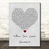 James TW When You Love Someone Grey Heart Song Lyric Wall Art Print