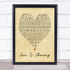 Sun Is Shining Axwell Ingrosso Vintage Heart Song Lyric Quote Print