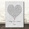 Reba McEntire I Keep On Lovin' You Grey Heart Song Lyric Wall Art Print