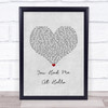 A Day To Remember You Had Me At Hello Grey Heart Song Lyric Wall Art Print