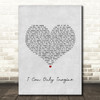 MercyMe I Can Only Imagine Grey Heart Song Lyric Wall Art Print