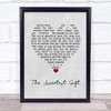 Sade The Sweetest Gift Grey Heart Song Lyric Wall Art Print