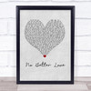 Jacquees & Dej Loaf No Better Love Grey Heart Song Lyric Wall Art Print