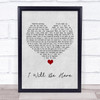 Steven Curtis Chapman I Will Be Here Grey Heart Song Lyric Wall Art Print