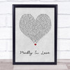 Bros Madly In Love Grey Heart Song Lyric Wall Art Print