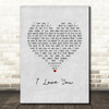 Earl I Love You Grey Heart Song Lyric Wall Art Print