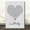 Andreya Triana Lullaby Grey Heart Song Lyric Wall Art Print