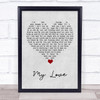 Lionel Richie My Love Grey Heart Song Lyric Wall Art Print