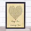 Keep On Loving You REO Speedwagon Vintage Heart Song Lyric Quote Print