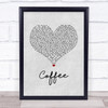 Tori Kelly Coffee Grey Heart Song Lyric Wall Art Print