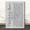 Randy Travis I Won't Need You Anymore (Always And Forever) Grey Rustic Script Song Lyric Wall Art Print