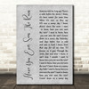 Creedence Clearwater Revival Have You Ever Seen The Rain Grey Rustic Script Song Lyric Wall Art Print