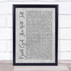 Panic! At The Disco Build God, Then We'll Talk Grey Rustic Script Song Lyric Wall Art Print