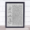 Garrett Hedlund Give In To Me Grey Rustic Script Song Lyric Wall Art Print