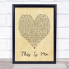 This Is Me The Greatest Showman Vintage Heart Song Lyric Quote Print