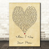 When I Was Your Man Bruno Mars Vintage Heart Song Lyric Quote Print