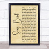 Oasis Songbird Rustic Script Song Lyric Wall Art Print